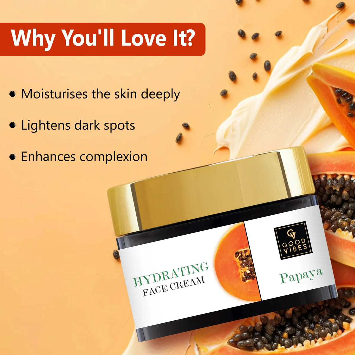 Good VibesPapaya Hydrating Face Cream | Moisturizing Glow | With Green Tea | No Parabens No Sulphates No Mineral Oil No Animal Testing (50 gm)